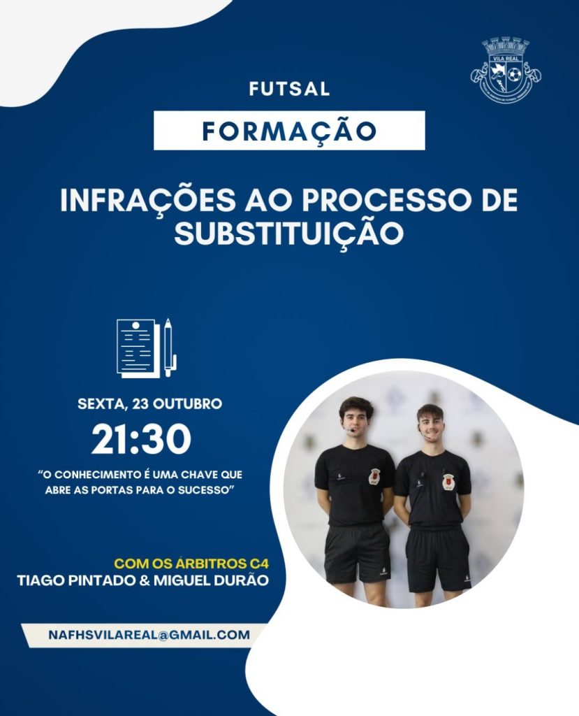 Formação de futsal: infrações ao processo de substituição, 23 de outubro, 21h30